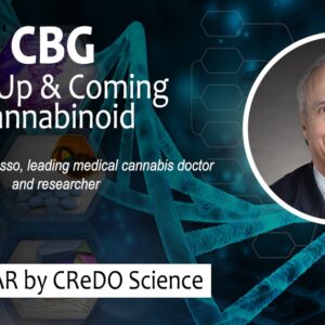 CReDO Science Webinar CBG the Up & Coming Cannabinoid